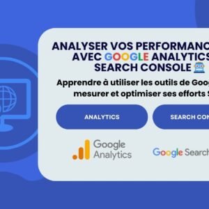 Analyser vos performances SEO avec Google Analytics et Search Console